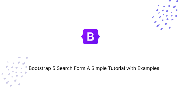 Bootstrap 5 Search Form Tutorial Example
