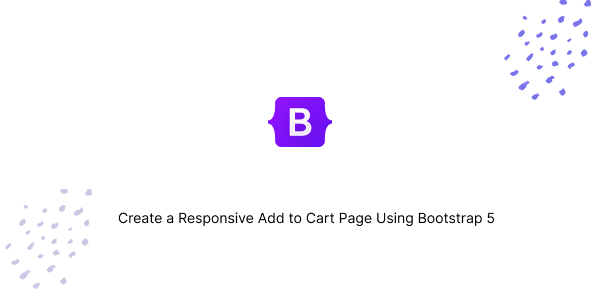 Create a Responsive Add to Cart Page Using Bootstrap 5