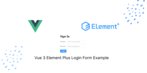 Vue 3 Element Plus Login Form Example