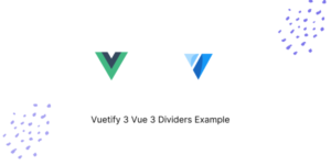 Vuetify 3 Vue 3 Dividers Example