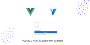 Vuetify 3 Vue 3 Login Form Example