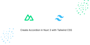 Accordion in Nuxt 3 with Tailwind CSS