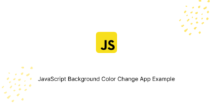 JavaScript Background Color Change App Example
