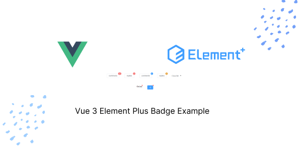 Vue 3 Element Plus Badge Example