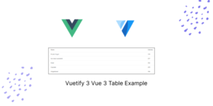 Vuetify 3 Vue 3 Table Example